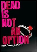 Review: Dead is not an Option