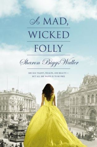 Review: A Mad, Wicked Folly