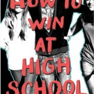 Review: How to Win at Highschool