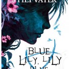 Review: Blue Lily, Lily Blue