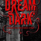 Review: Dream Dark