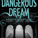 Review: Dangerous Dream